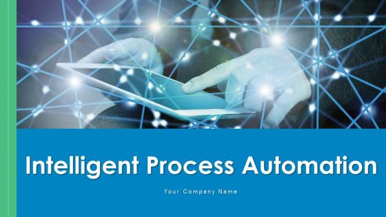 Intelligent process automation powerpoint ppt template bundles