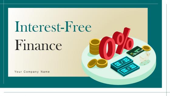 Interest Free Finance Powerpoint Presentation Slides Fin CD V