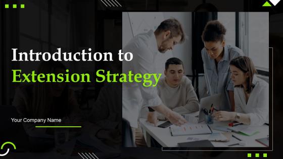 Introduction To Extension Strategy Powerpoint Presentation Slides Branding MD