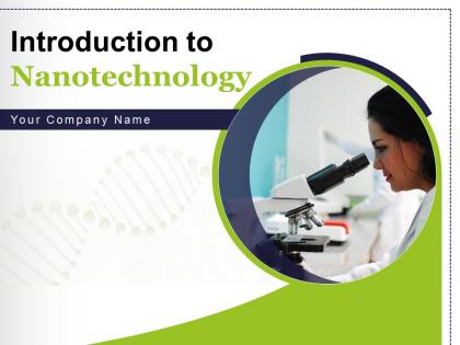 Introduction to nanotechnology powerpoint presentation slides