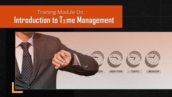 Introduction To Time Management Training Ppt