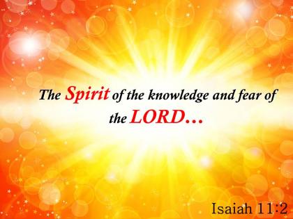 Isaiah 11 2 the spirit of the knowledge powerpoint church sermon