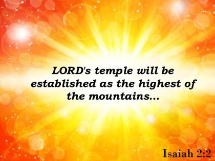 Isaiah 2 2 it will be exalted above the hills powerpoint church sermon