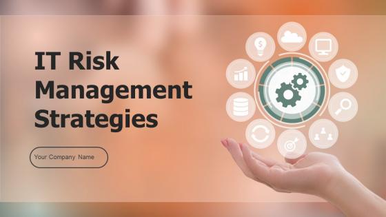 IT Risk Management Strategies Powerpoint Presentation Slides