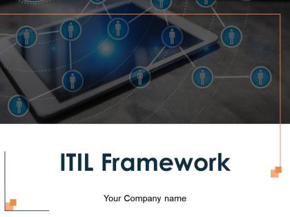 Itil framework powerpoint presentation slides