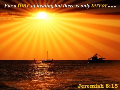 Jeremiah 8 15 for a time of healing powerpoint church sermon