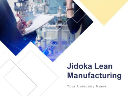 Jidoka Lean Manufacturing Powerpoint Presentation Slide