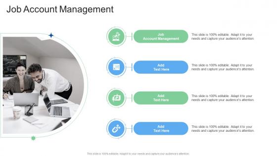 Job Account Management In Powerpoint And Google Slides Cpb