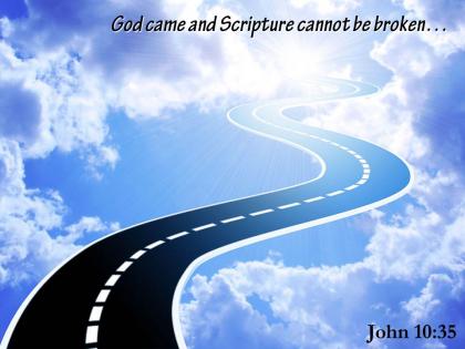 John 10 35 god came and scripture cannot powerpoint church sermon