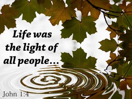 John 1 4 life was the light powerpoint church sermon