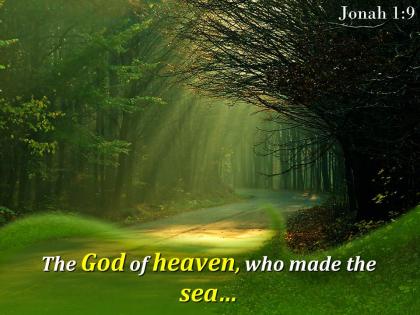 Jonah 1 9 the god of heaven who made powerpoint church sermon