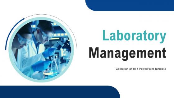 Laboratory Management Powerpoint Ppt Template Bundles