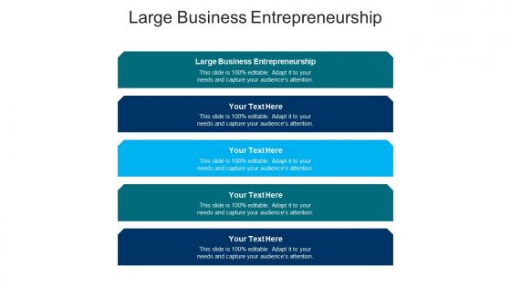 Large business entrepreneurship ppt powerpoint presentation summary outfit cpb