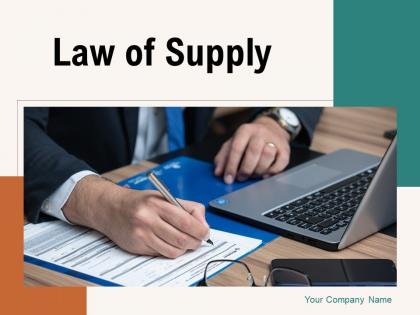 Law Of Supply Government Analyzing Business Financial Document