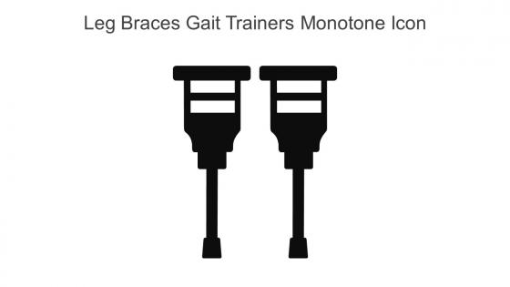 Leg Braces Gait Trainers Monotone Icon In Powerpoint Pptx Png And Editable Eps Format