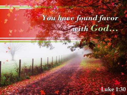 Luke 1 30 you have found favor with god powerpoint church sermon