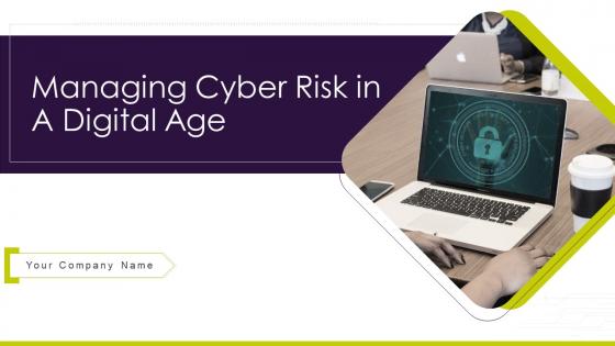 Managing cyber risk in a digital age powerpoint presentation slides