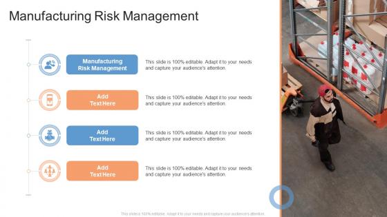 Manufacturing Risk Management In Powerpoint And Google Slides Cpb