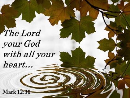 Mark 12 30 the lord your god powerpoint church sermon