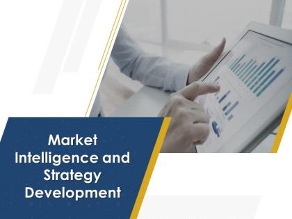 Market Intelligence And Strategy Development Powerpoint Presentation Slides