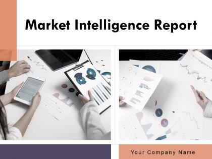 Market intelligence report powerpoint presentation slides