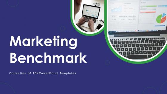 Marketing Benchmark Powerpoint Ppt Template Bundles