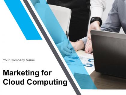 Marketing for cloud computing powerpoint presentation slides