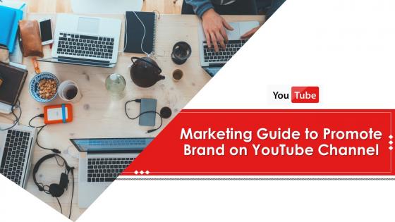 Marketing Guide To Promote Brand On Youtube Channel Powerpoint Presentation Slides