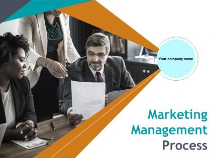 Marketing Management Process Powerpoint Presentation Slides