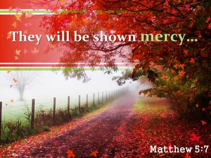 Matthew 5 7 they will be shown mercy powerpoint church sermon