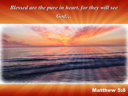 Matthew 5 8 blessed are the pure in heart powerpoint church sermon