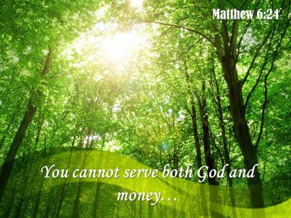 Matthew 6 24 you cannot serve both god powerpoint church sermon