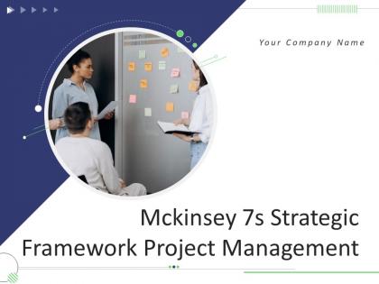 Mckinsey 7s strategic framework project management powerpoint presentation slides