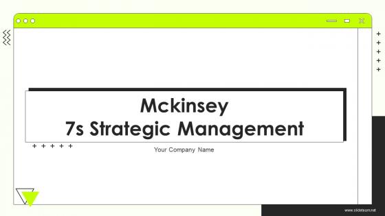 Mckinsey 7s Strategic Management Powerpoint Presentation Slides