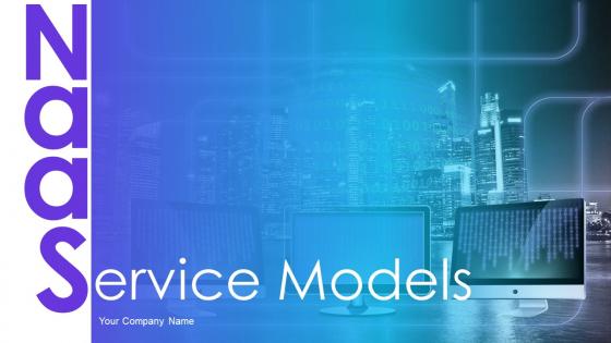 NaaS Service Models Powerpoint Presentation Slides