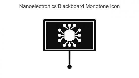 Nanoelectronics Blackboard Monotone Icon In Powerpoint Pptx Png And Editable Eps Format