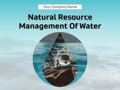 Natural resource management of water powerpoint presentation slides