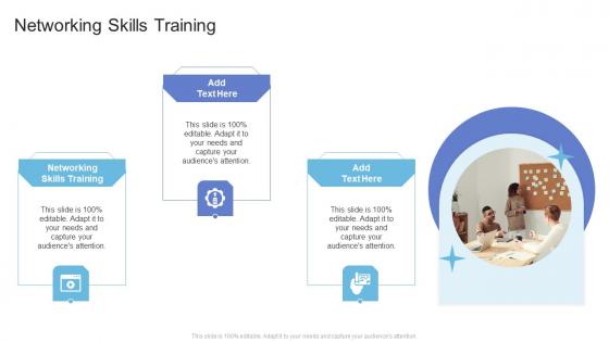 Networking Skills Training In Powerpoint And Google Slides Cpb