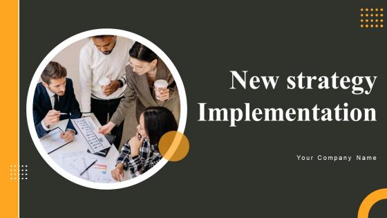 New Strategy Implementation Powerpoint Ppt Template Bundles