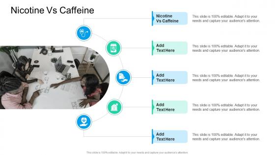 Nicotine Vs Caffeine In Powerpoint And Google Slides Cpp