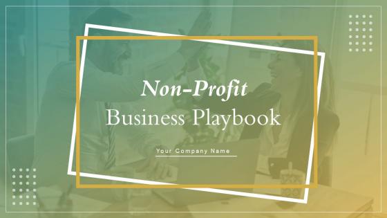 Non Profit Business Playbook Powerpoint Presentation Slides