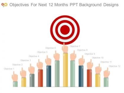 Objectives for next 12 months ppt background designs