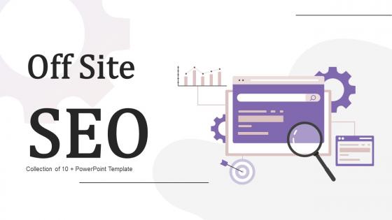 Off Site SEO Powerpoint Ppt Template Bundles