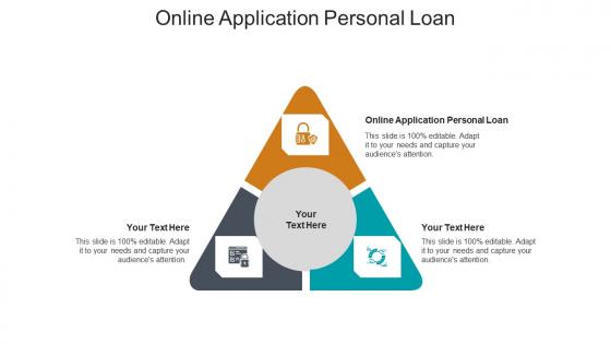 Online application personal loan ppt powerpoint presentation portfolio influencers cpb