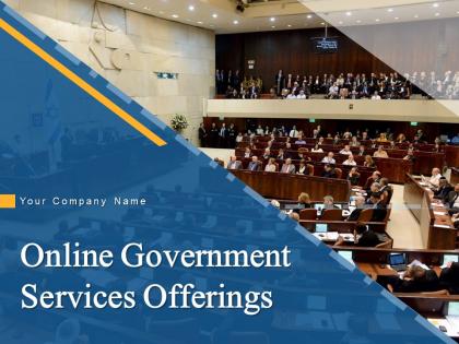 Online Government Services Offerings Powerpoint Presentation Slides