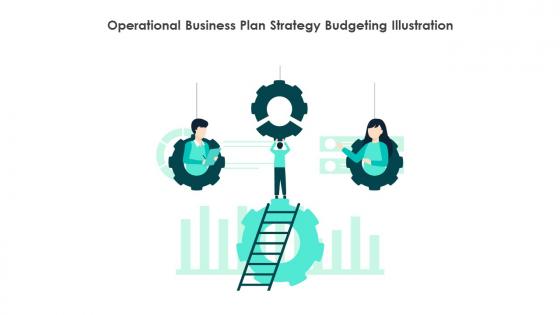 Operational Business Plan Strategy Budgeting Illustration