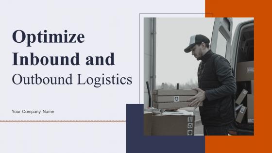 Optimize Inbound And Outbound Logistics DK MD