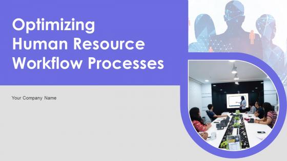 Optimizing Human Resource Workflow Processes Complete Deck