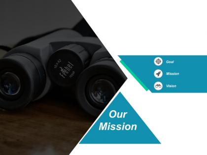 Our mission vision goal c402 ppt powerpoint presentation styles tips