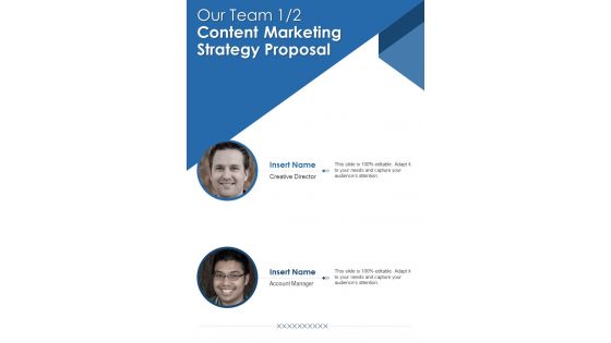 Our Team Content Marketing Strategy Proposal One Pager Sample Example Document